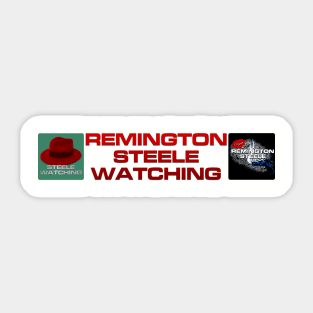 Remington Steele Watching - Team Laura Sticker